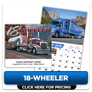 Custom Imprinted Calendar - 18-Wheeler!