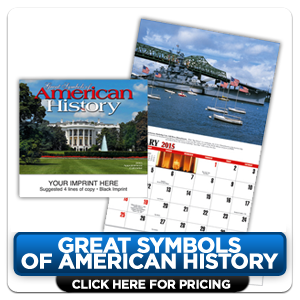 Personalized Calendars - Great Symbols of American History!